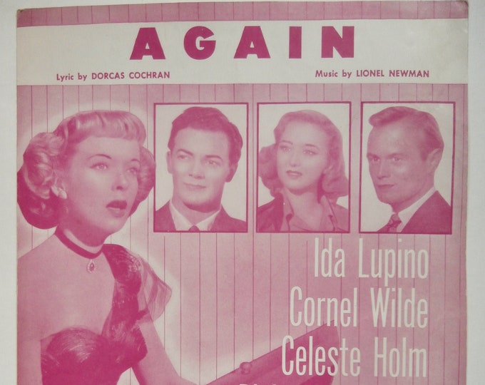 Again   1948   Ida Lupino, Cornel Wilde, Celeste Holm In 'Road House'   Dorcus Cochran  Lionel Newman   Movie Sheet Music