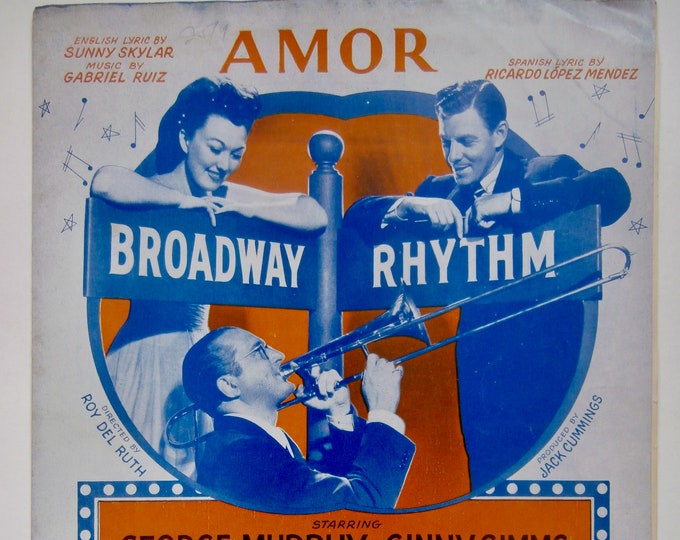 Amor   1942   George Murphy And Ginny Simms In Broadway Rhythm   Sunny Skylar  Gabriel Ruiz   Movie Sheet Music
