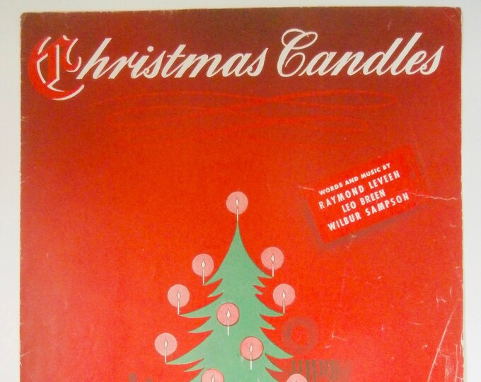 Christmas Candles   1944      Raymond Leveen  Leo Breen   Holiday Sheet Music