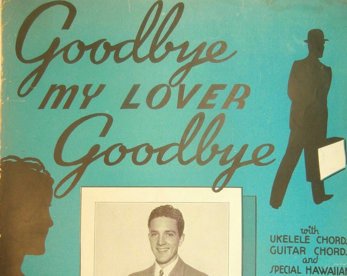 Goodbye My Lover Goodbye   1935   Arthur Beddoes   traditional      Sheet Music