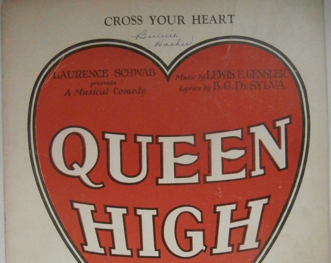 Cross Your Heart   1950   Queen High   Lewis E. Gensler  B. G. De Sylva   Stage Production Sheet Music