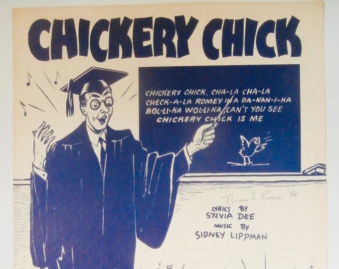 Chickery Chick   1945      Sylvia Dee  Sidney Lipman    Sheet Music