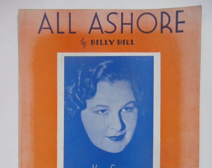 All Ashore   1938   Kate Smith   Billy Hill      Sheet Music