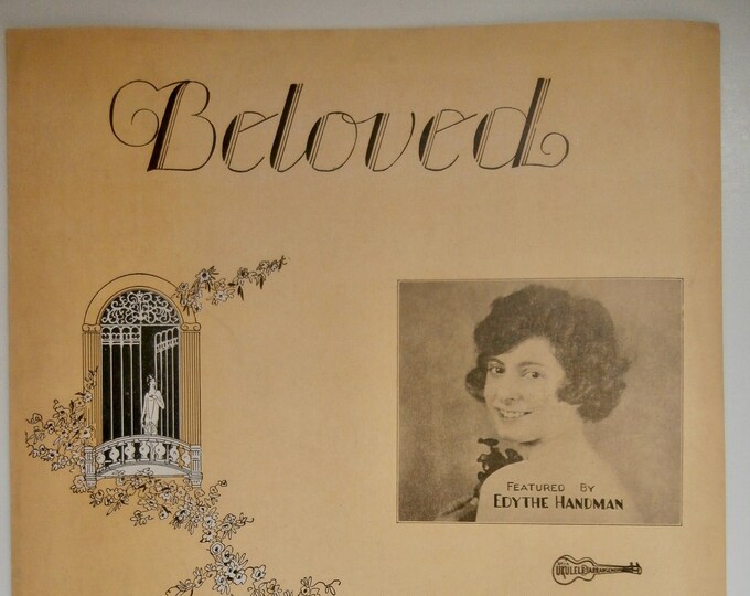 Beloved   1928   Edyth Handman   Gus Kahn    Joe Sanders    Sheet Music