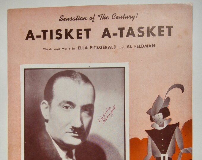 A-Tisket A-Tasket   1938   Happy Felton   Ella Fitzgerald  Al Feldman    Sheet Music