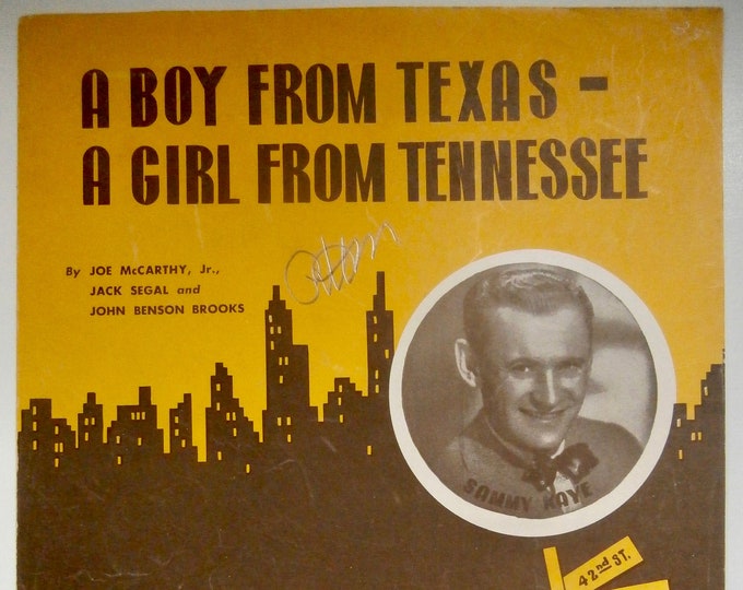 Boy From Texas - A Girl From Tennessee, A   1948   Sammy Kaye   Joe McCarthy Jr.  Jack Segal    Sheet Music