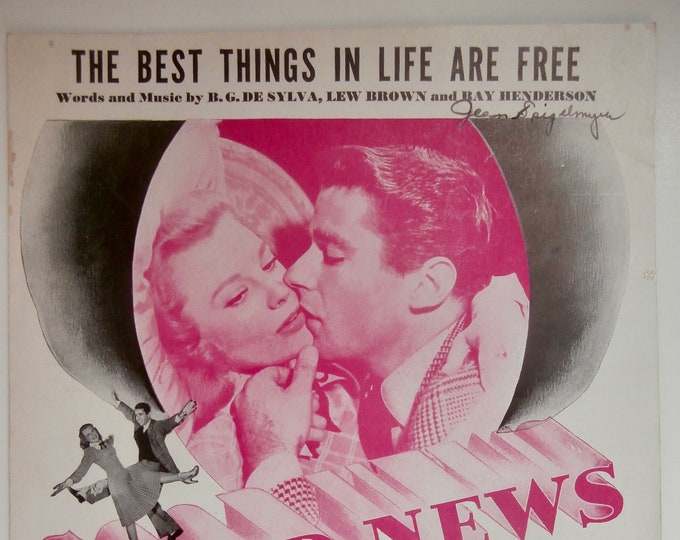 Best Things In Life Are Free, The   1927   June Allyson, Peter Lawford In Good News   B. G. DeSylva  Lew Brown   Movie Sheet Music
