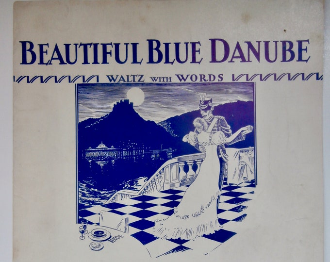 Beautiful Blue Danube   1932      arr. Sandy Engelke  Johann Strauss    Sheet Music