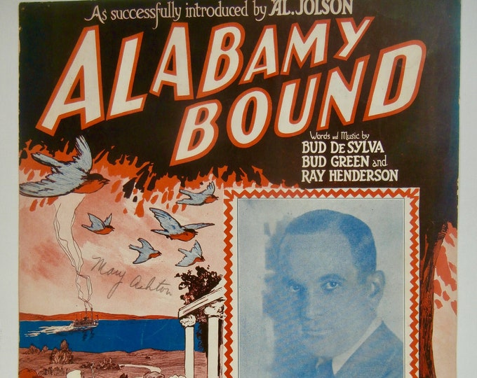 Alabamy Bound   1925   Al Jolson   Bud DeSylva  Bud Green   Vaudeville Sheet Music