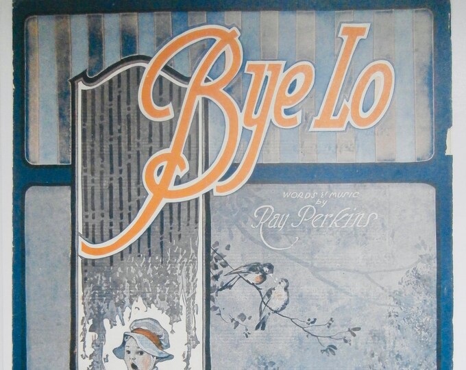 Bye-Lo   1919      Ray Perkins      Sheet Music