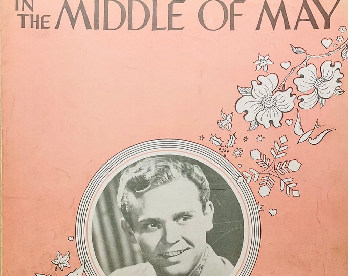 In The Middle Of May   1945   Bob Graham   Fred E. Ahlert  Al Stillman    Sheet Music