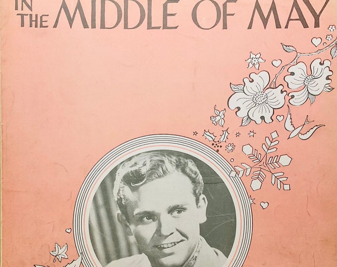 In The Middle Of May   1945   Bob Graham   Fred E. Ahlert  Al Stillman    Sheet Music