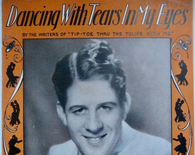 Dancing With Tears In My Eyes   1930   Rudy Vallee   Al Dubin  Joe Burke    Sheet Music