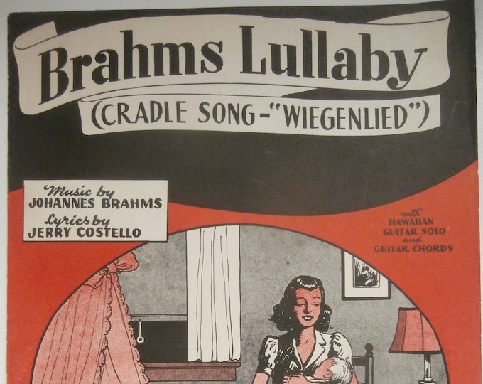Brahms Lullaby (Cradle Song)   1935   Wiegenlied   Johannes Brahms  Arr. by:Jerry Costello    Sheet Music