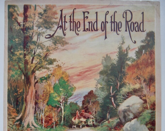 At The End Of The Road   1924      Ballard MacDonald  James F. Hanley    Sheet Music