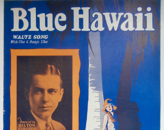 Blue Hawaii   1929   Milton Slosser   Abel Baer  Irving Caesar    Sheet Music