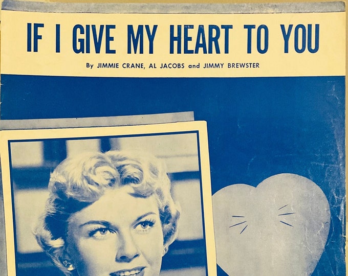 If I Give My Heart To You   1954   Doris Day   Jimmie Crane  Al Jacobs    Sheet Music