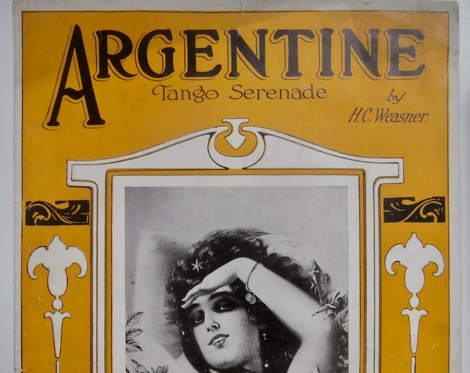 Argentine   1925      H.C. Weasner      Sheet Music