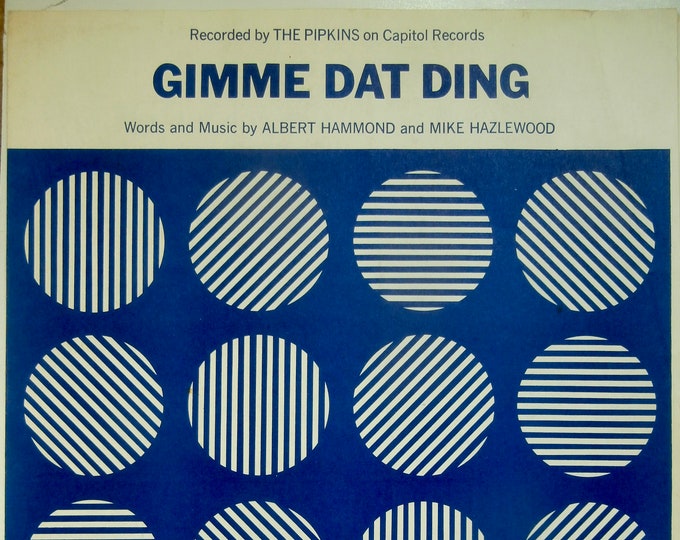 Gimme Dat Ding   1970      Albert Hammond  Mike Hazelwood   Current Sheet Music