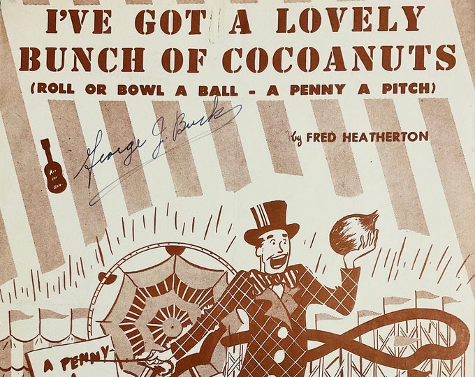 I've Got A Lovely Bunch Of Cocoanuts   1949      Fred Heatherton      Sheet Musicq