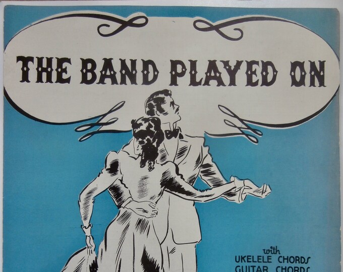 Band Played On, The   1926      Charles A. Ward  John F. Palmer    Sheet Music
