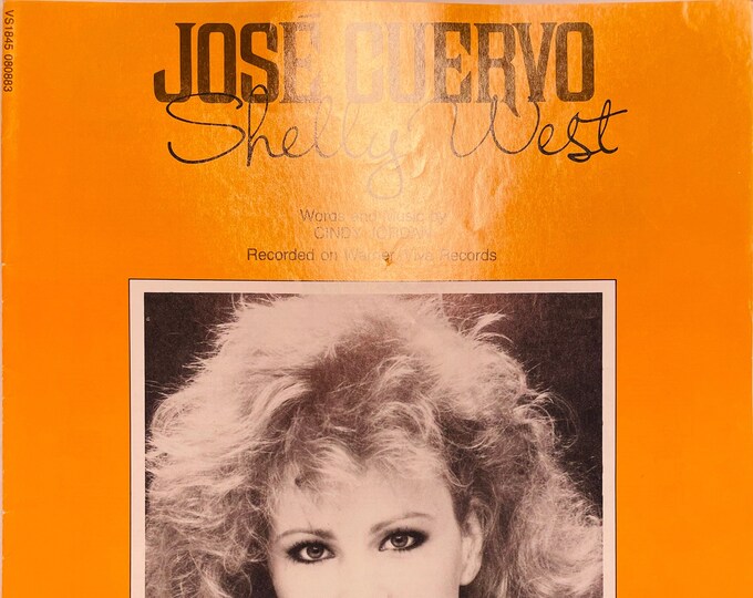 Jose' Cuervo   1981   Photo -    Shelly West   Cindy Jordan     Current Sheet Music