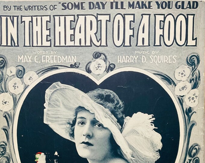 In The Heart Of A Fool   1919   Donna Montran   Max C. Freedman  Harry D. Squires    Sheet Music