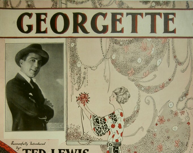 Georgette   1922   Ted Lewis In The Greenwich Village Follies   Lew Brown    Ray Henderson    Sheet Music