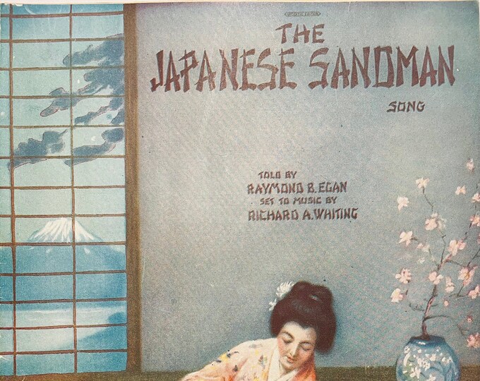Japanese Sandman, The   1920   Artwork      Raymond B. Egan  Richard A. Whiting    Sheet Music