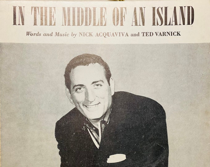 In The Middle Of An Island   1957   Tony Martin   Nick Acquaviva  Ted Varnick    Sheet Music