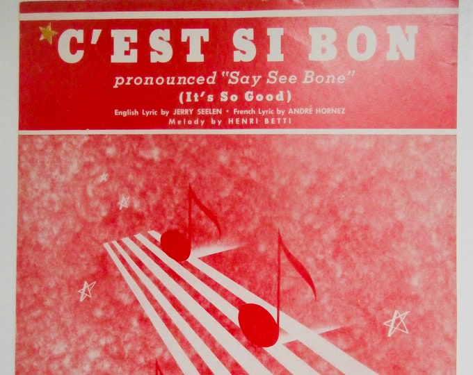 C'est Si Bon (It's So Good)   1950      Jerry Seelen  Andre Hornez    Sheet Music