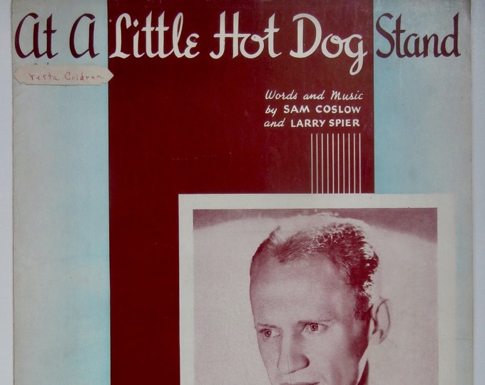 At A Little Hot Dog Stand   1939   Sammy Kaye   Sam Coslow  Larry Spier    Sheet Music