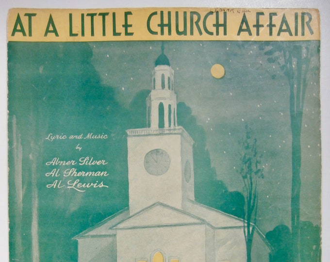At A Little Church Affair   1935      Abner Silver  Al Sherman    Sheet Music