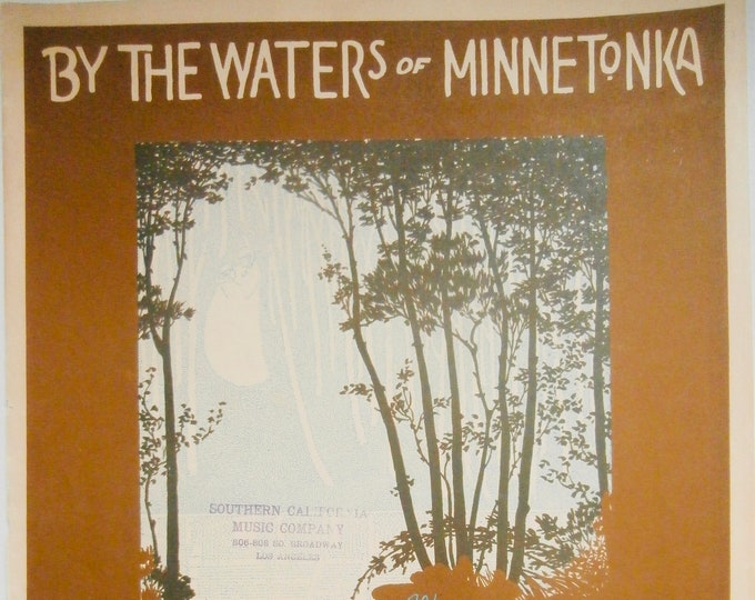 By The Waters Of Minnetonka   1914   An Indian Love Song   Thurlow Lieurance      Sheet Music