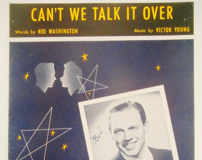 Can't We Talk It Over   1931   Leighton Noble   Ned Washington  Victor Young    Sheet Music