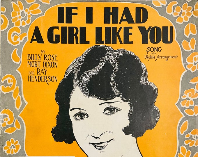 If I Had A Girl Like You   1925   Monte Austin   Billy Rose  Mort Dixon    Sheet Music