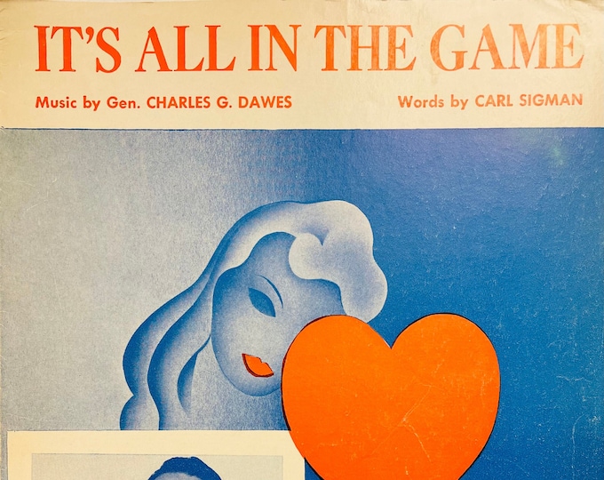 It's All In The Game   1951   Artwork - Photo -    Tommy Edwards   Gen. Charles G. Dawes  Carl Sigman    Sheet Music