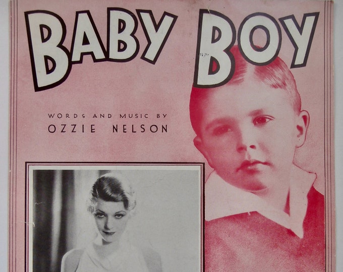 Baby Boy   1933   Harriet Hillard   Ozzie Nelson      Sheet Music