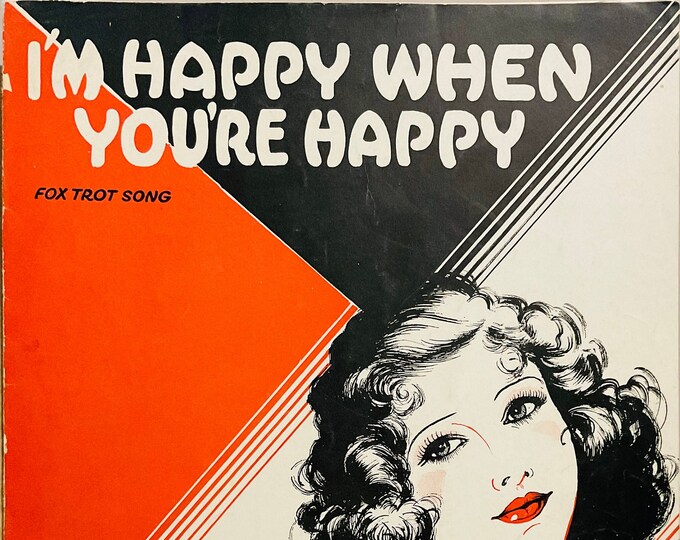 I'm Happy When You're Happy   1931      Benny Davis  Abel Baer    Sheet Music