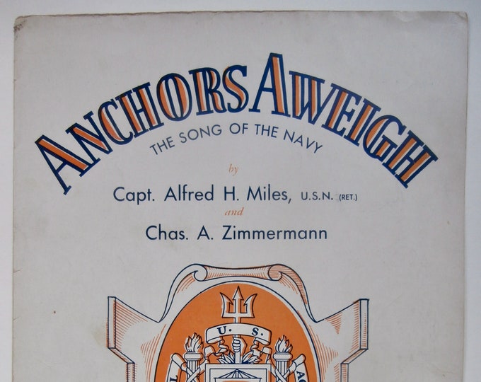 Anchors Aweigh   1930      Charles A. Zimmerman     Patriotic Sheet Music