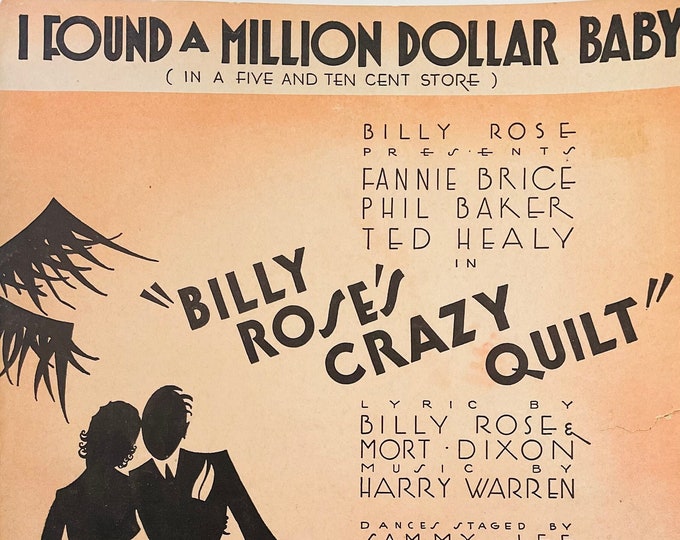 I Found A Million Dollar Baby (In A Five And Ten Cent Store)   1931   Billy Rose's Crazy Quilt   Billy Rose  Mort Dixon    Sheet Music