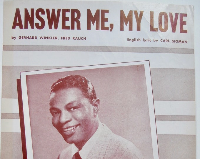 Answer Me, My Love   1953   Nat 'King' Cole   Gerard Winkler  Fred Rauch    Sheet Music