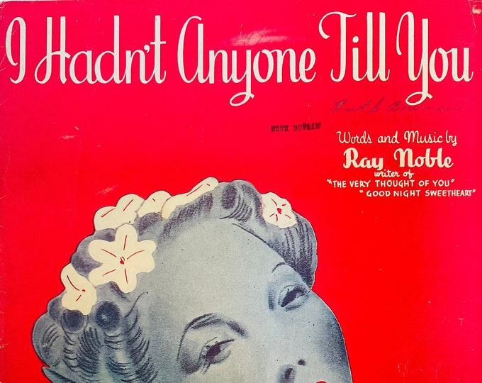 I Hadn't Anyone Till You   1938      Ray Noble      Sheet Music