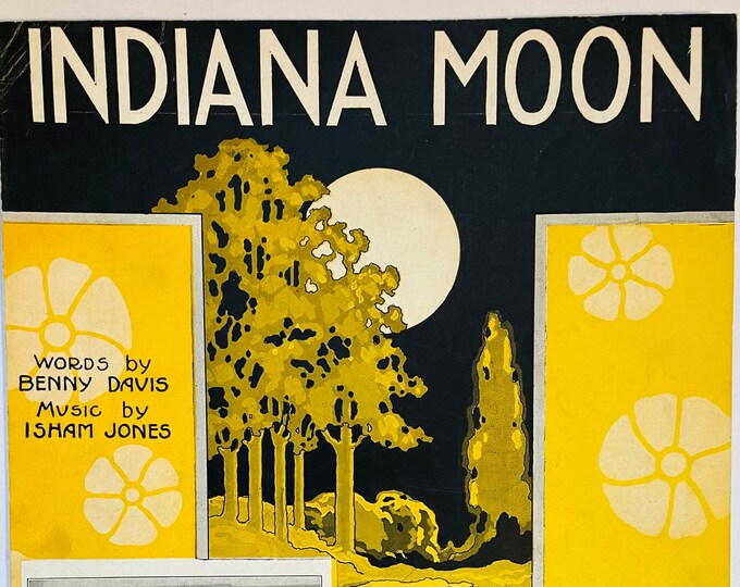 Indiana Moon   1923    Mal Hallett And His Orchestra   Benny Davis  Isham Jones    Sheet Music
