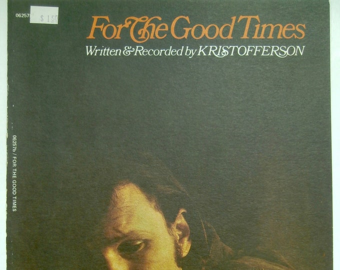 For The Good Times   1968   Kris Kristofferson   Kris Kristofferson     Current Sheet Music