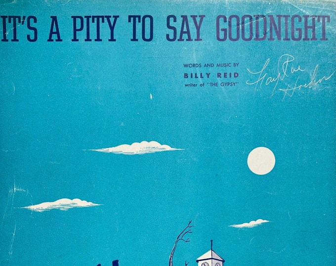 It's A Pity To Say Goodnight   1946   Artwork      Billy Reid      Sheet Music