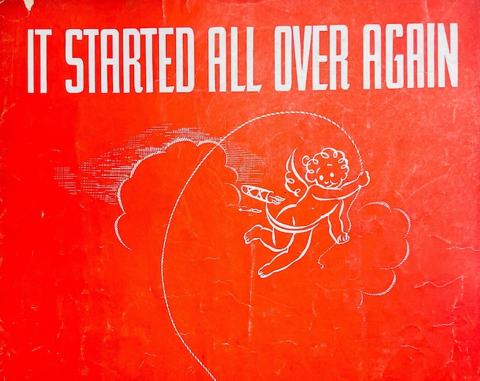 It Started All Over Again   1942   Two-Color Drawing      Bill Carey  Carl Fisher    Sheet Music