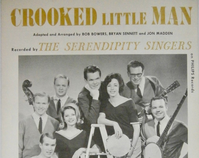 Crooked Little Man   1964   The Serendipity Singers   Arr. Bob Bowers  Bryan Sennett    Sheet Music
