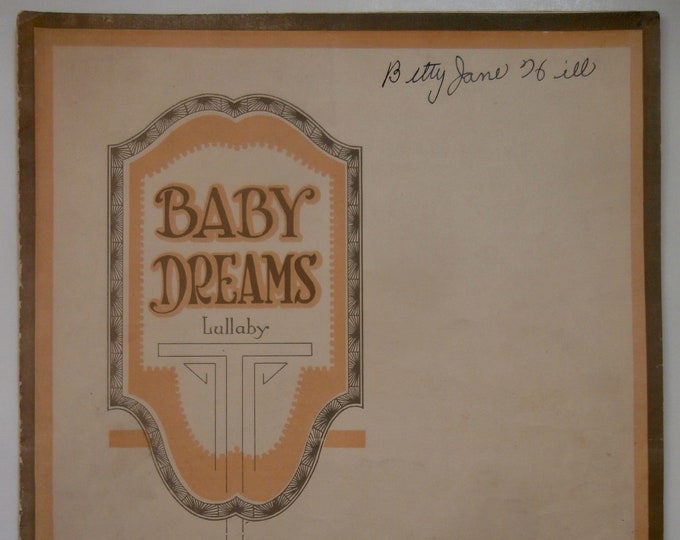 Baby Dreams   1920   Lullaby   Otto Harbach  Oscar Hammerstein    Sheet Music