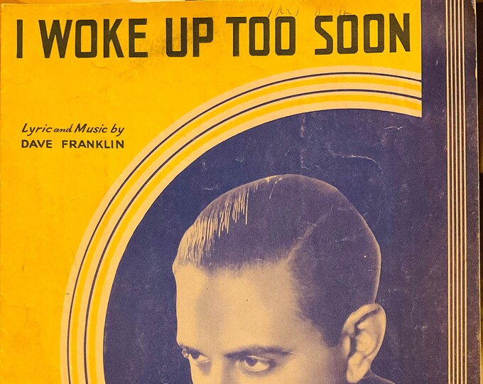 I Woke Up To Soon   1934   Guy Lombardo   Dave Franklin      Sheet Music